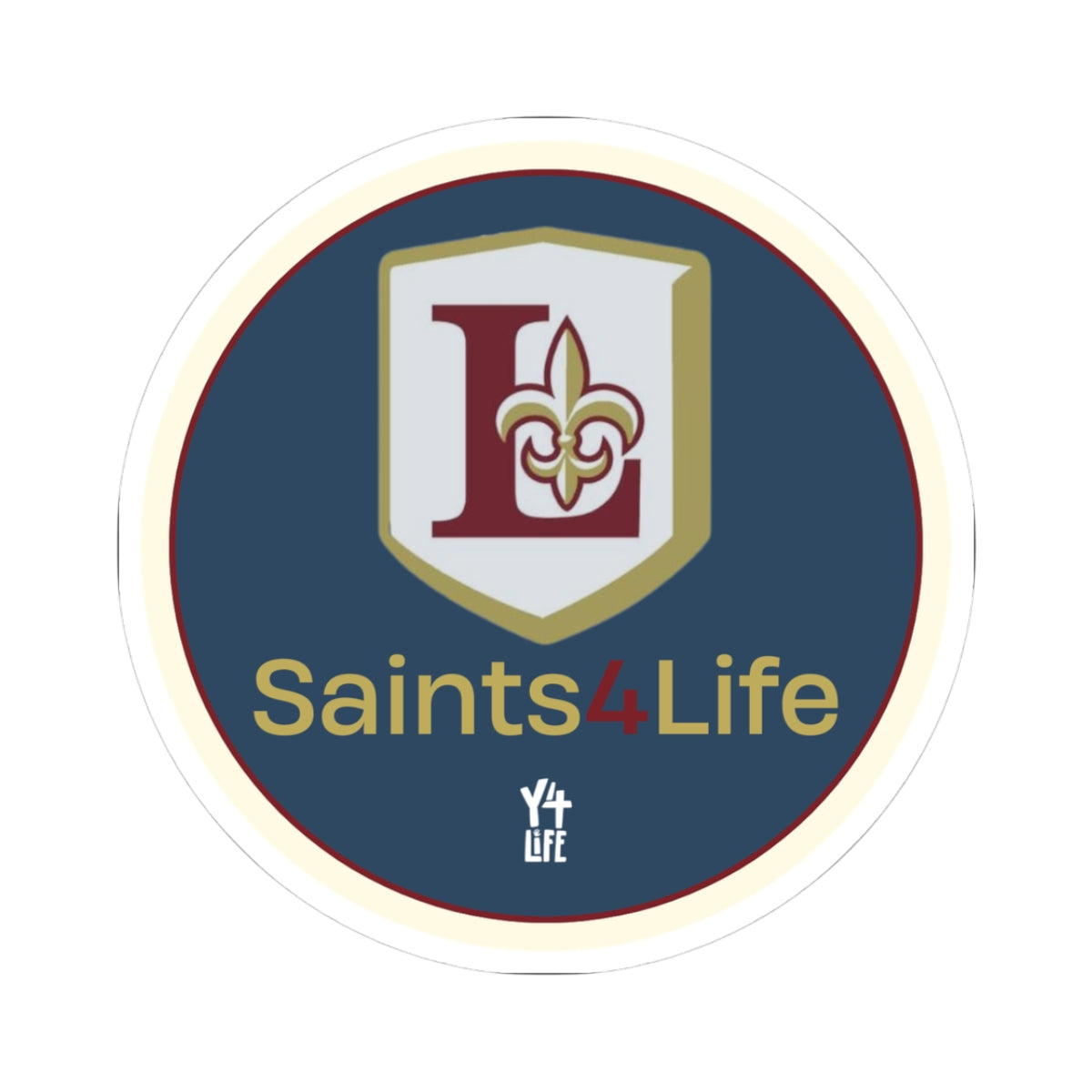 Saints 4 Life - Lutheran High School Team Sticker