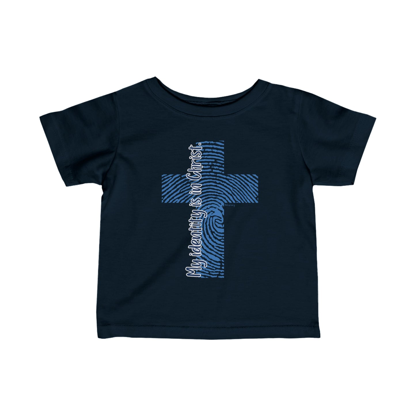 "My Identity is in Christ" Infant Fine Jersey Tee