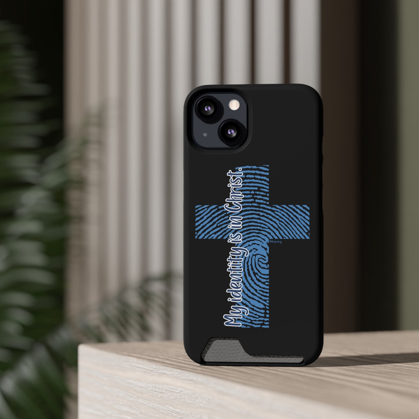 "My Identity is in Christ" Phone Case With Card Holder