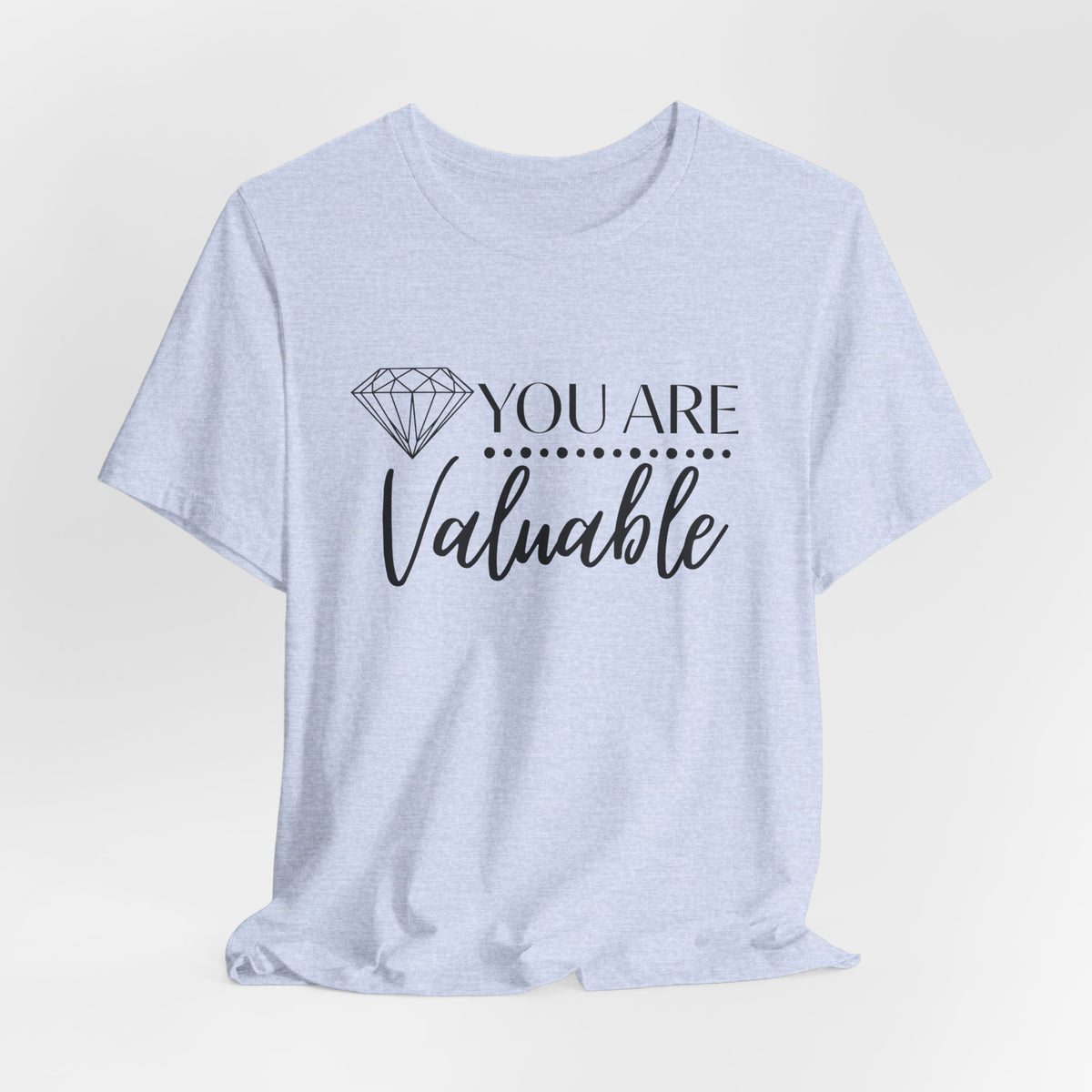 You Are Valuable Short Sleeve Tee