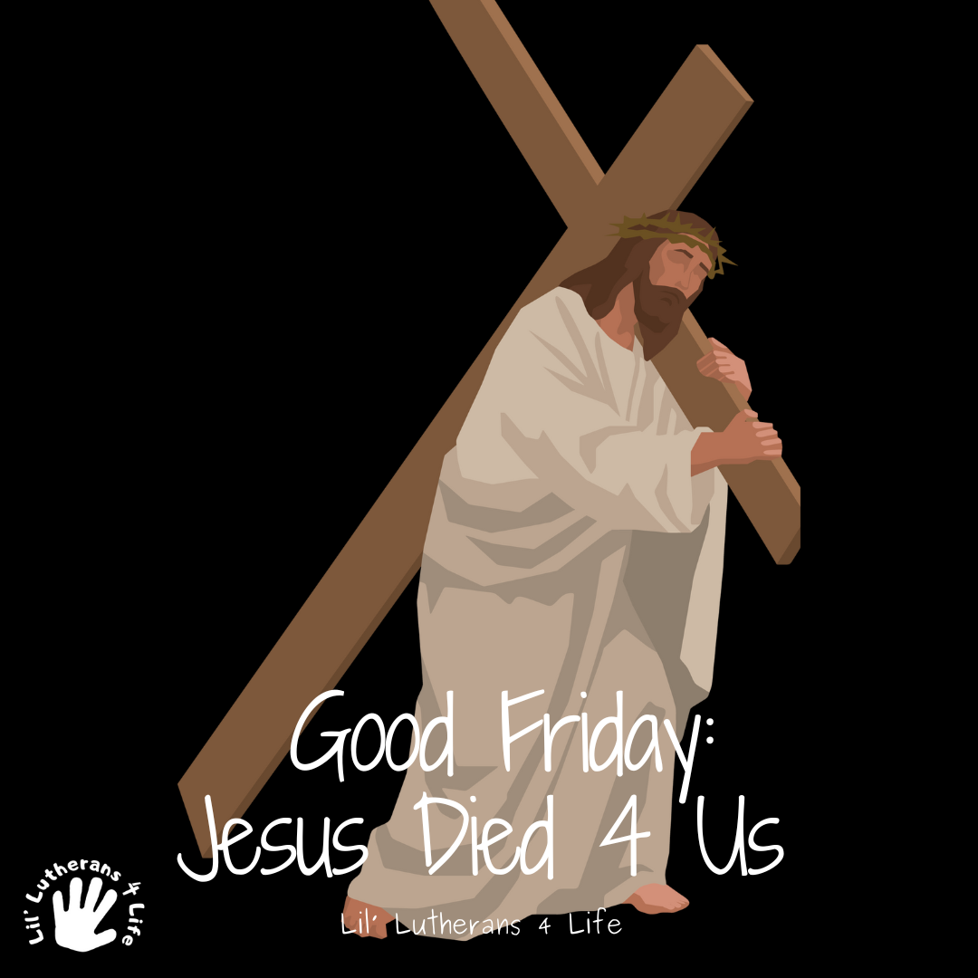 Lil' Lutherans 4 Life - "Jesus 4 Us" Set