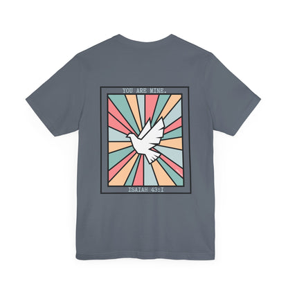 "You Are Mine" Unisex Jersey Short Sleeve Tee