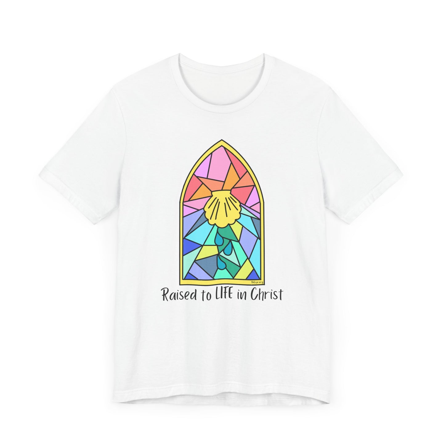 "Raised to Life in Christ" Unisex Jersey Short Sleeve Tee