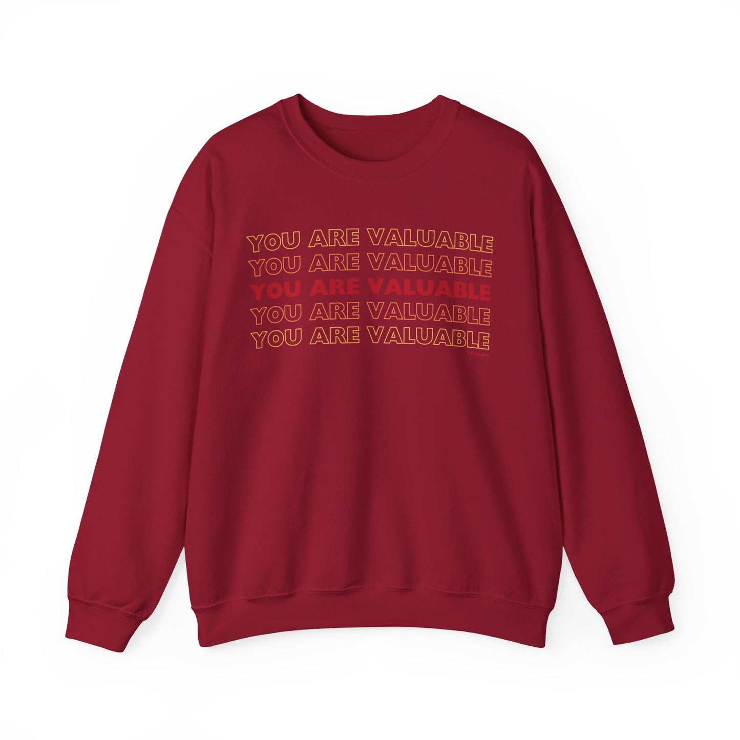 You Are Valuable Crewneck Sweatshirt