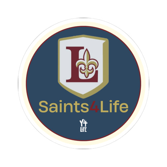 Saints 4 Life - Lutheran High School Team Sticker