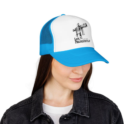 Life Abundantly Foam Trucker Hat
