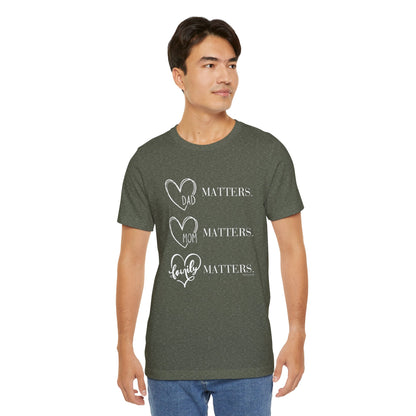 "Family Matters" (white print) Unisex Jersey Short Sleeve Tee