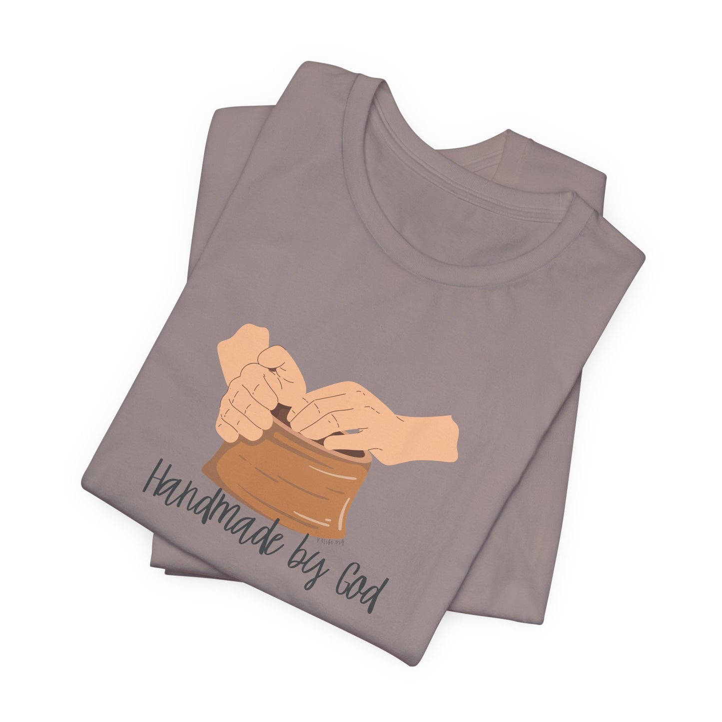 "Handmade by God" (pottery) Unisex Jersey Short Sleeve Tee
