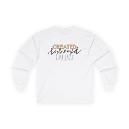 Created Redeemed Called Long Sleeve Tee