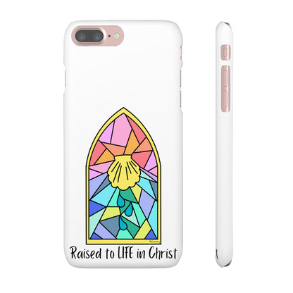 "Raised to Life in Christ" Snap Cases