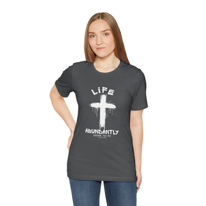 Life Abundantly Single Color Short Sleeve Tee