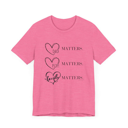 "Family Matters" (black print) Unisex Jersey Short Sleeve Tee