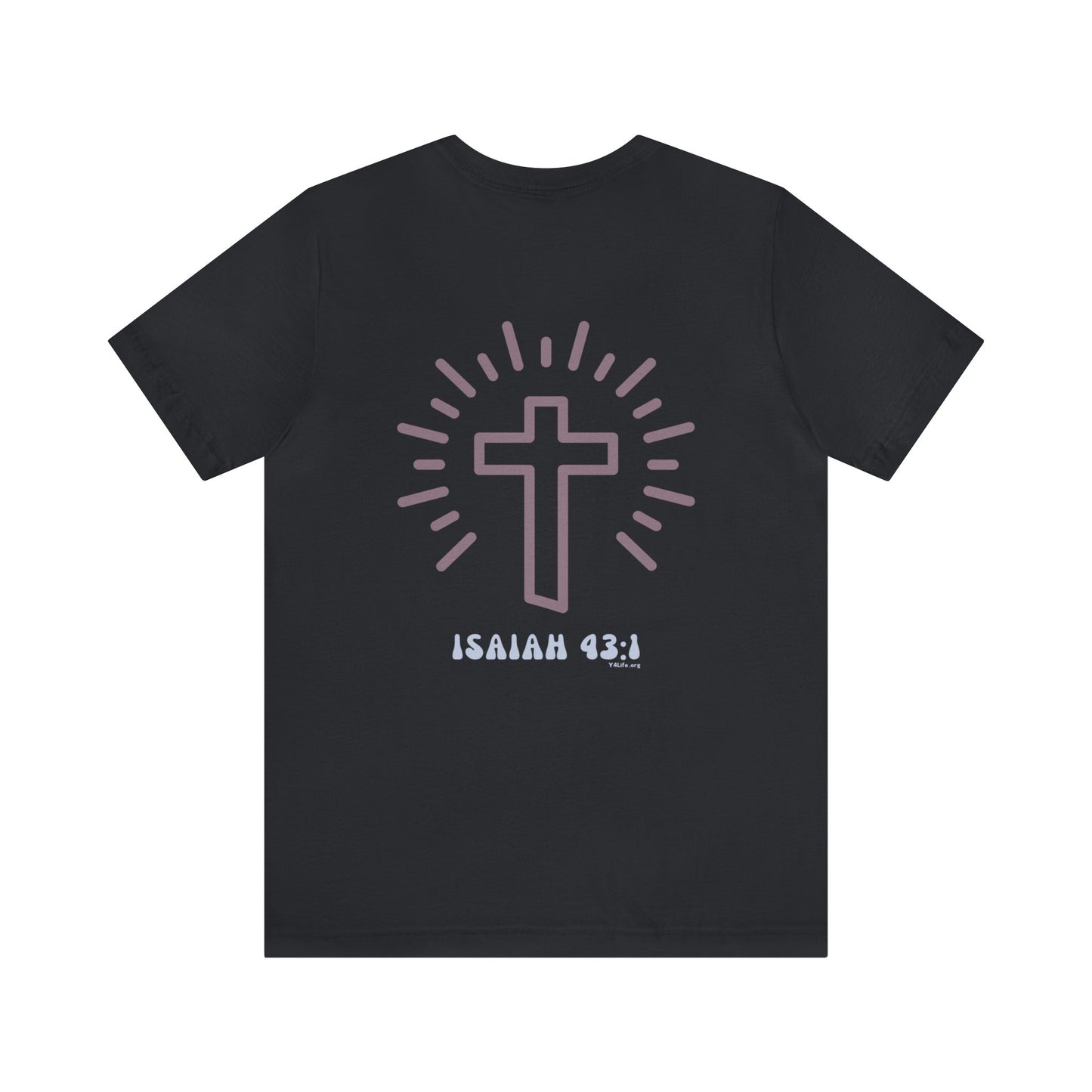 Isaiah 43:1 Unisex Jersey Short Sleeve Tee