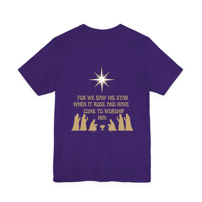 For We Saw His Star Short Sleeve Tee