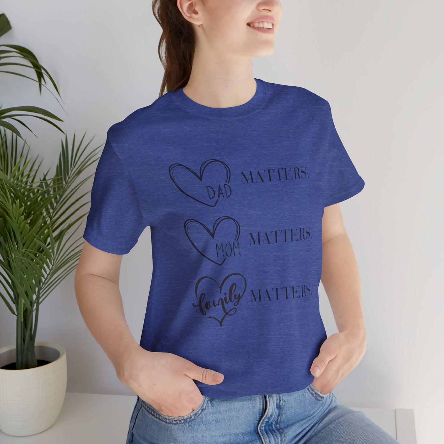 "Family Matters" (black print) Unisex Jersey Short Sleeve Tee