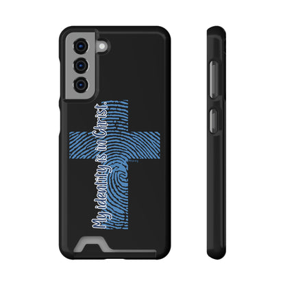 "My Identity is in Christ" Phone Case With Card Holder