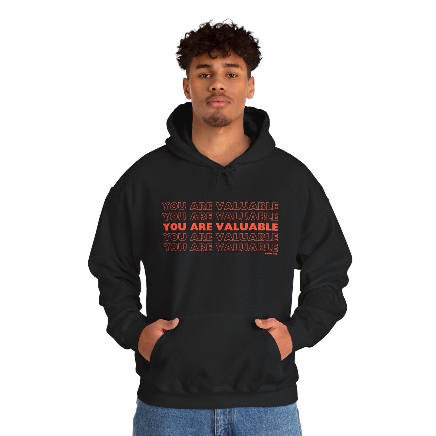 You Are Valuable Hooded Sweatshirt