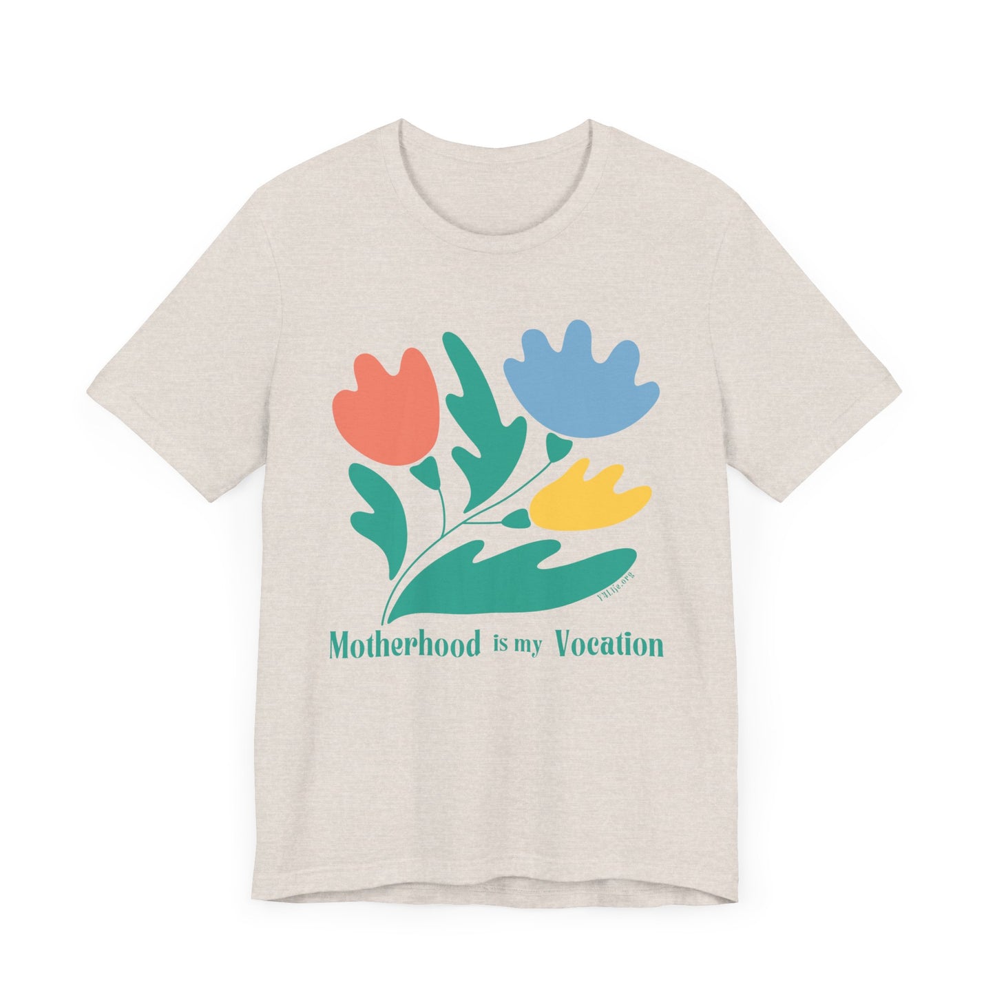 "Motherhood is my Vocation" (three flowers) Unisex Jersey Short Sleeve Tee