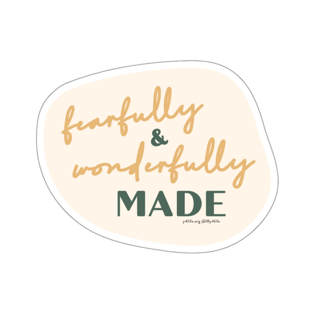 Fearfully & Wonderfully Made Cream Kiss-Cut Sticker