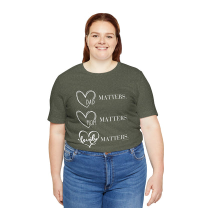 "Family Matters" (white print) Unisex Jersey Short Sleeve Tee