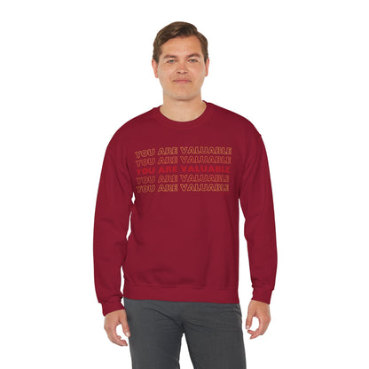 You Are Valuable Crewneck Sweatshirt