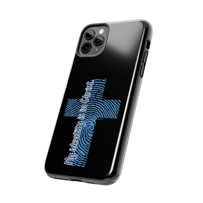 "My Identity is in Christ" Tough Phone Cases