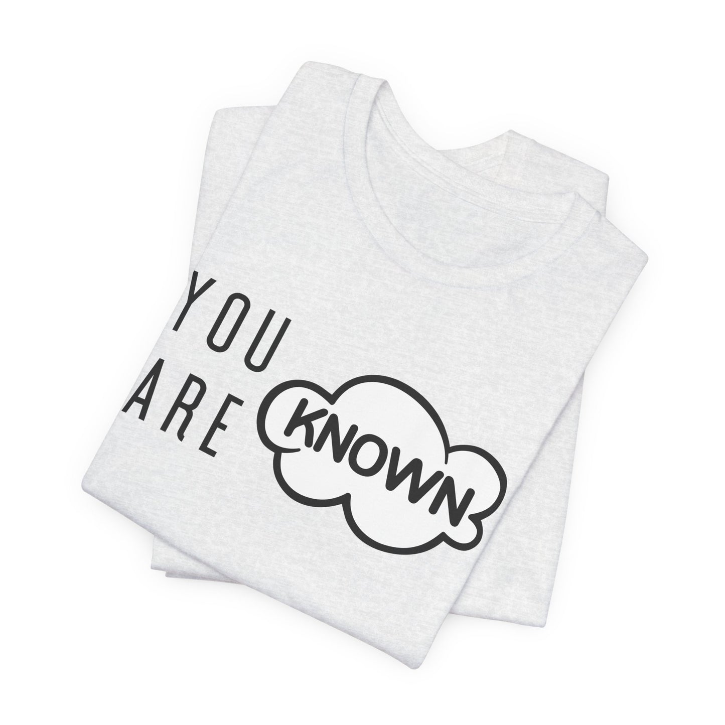 You Are Known Short Sleeve Tee