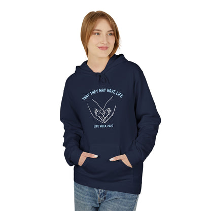 That They May Have Life Midweight Fleece Hoodie