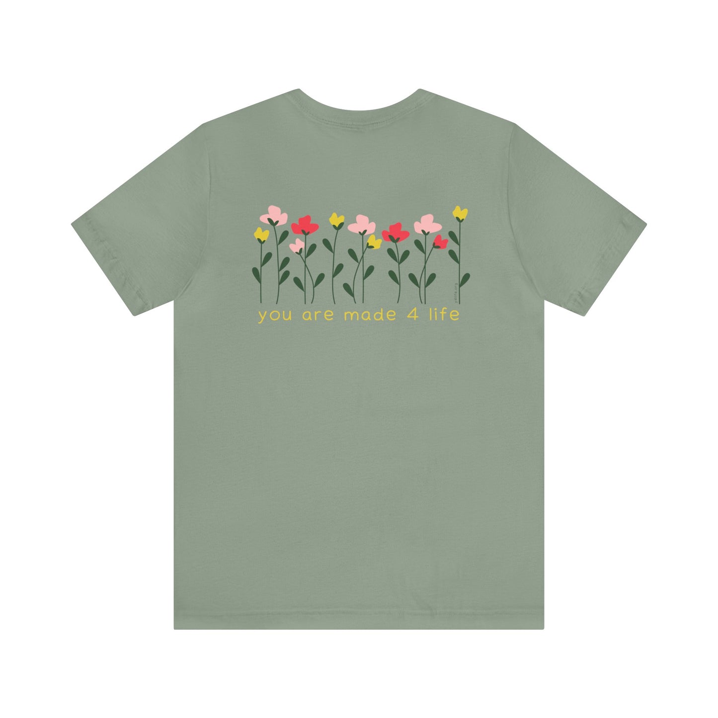 Floral Made 4 Life Unisex Jersey Short Sleeve Tee