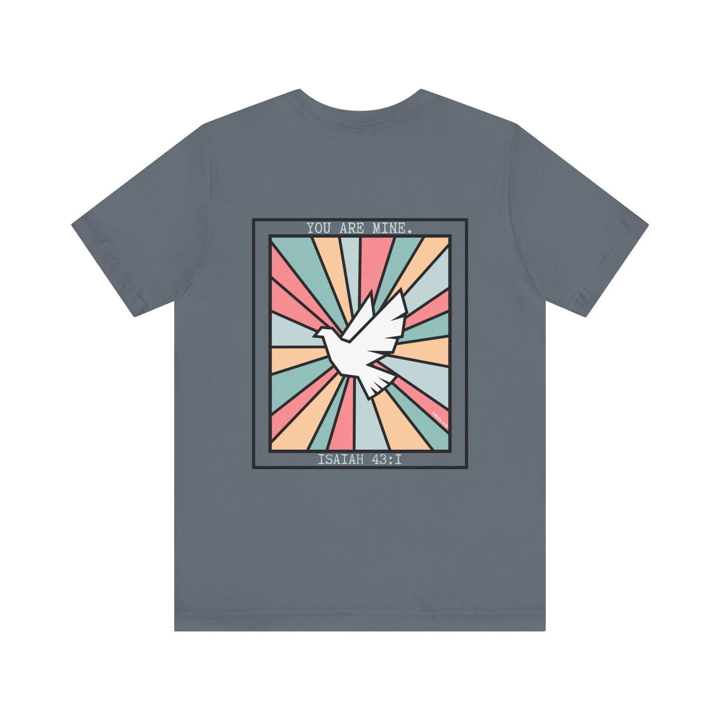 "You Are Mine" Unisex Jersey Short Sleeve Tee