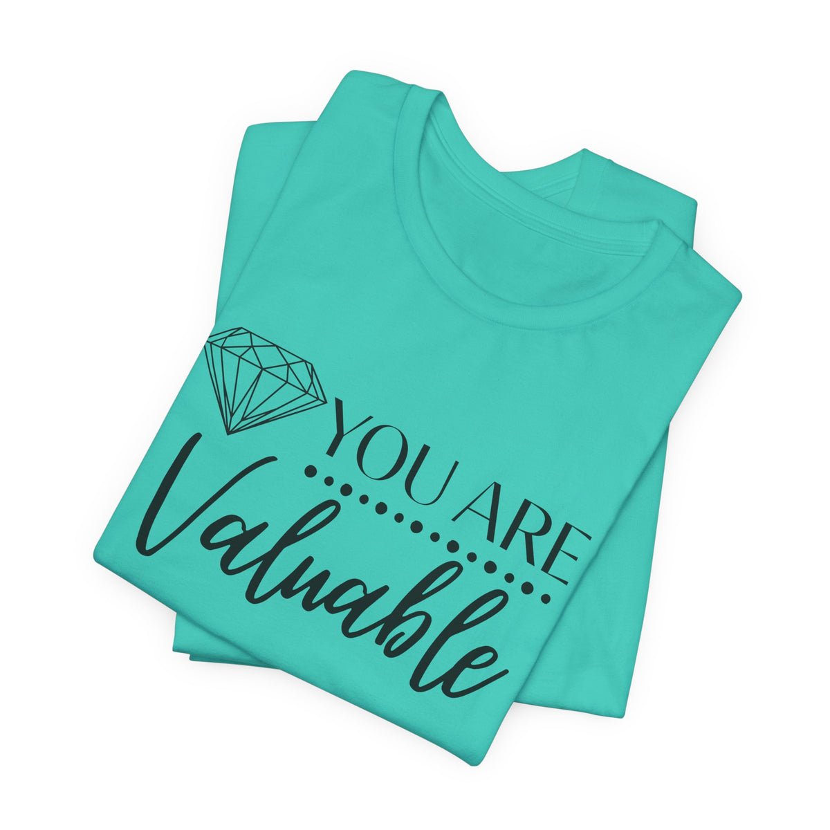 You Are Valuable Short Sleeve Tee
