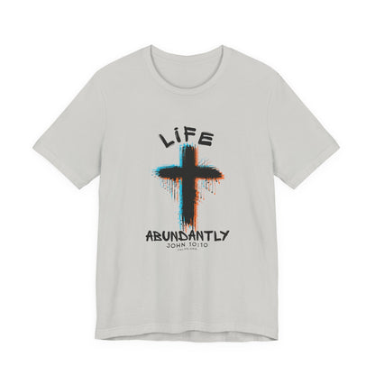 Life Abundantly Multicolor Short Sleeve Tee