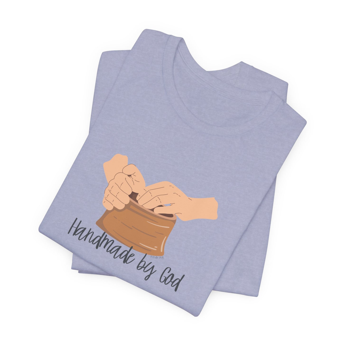 "Handmade by God" (pottery) Unisex Jersey Short Sleeve Tee