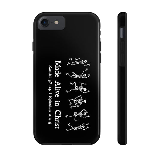 Made Alive in Christ Tough Phone Cases