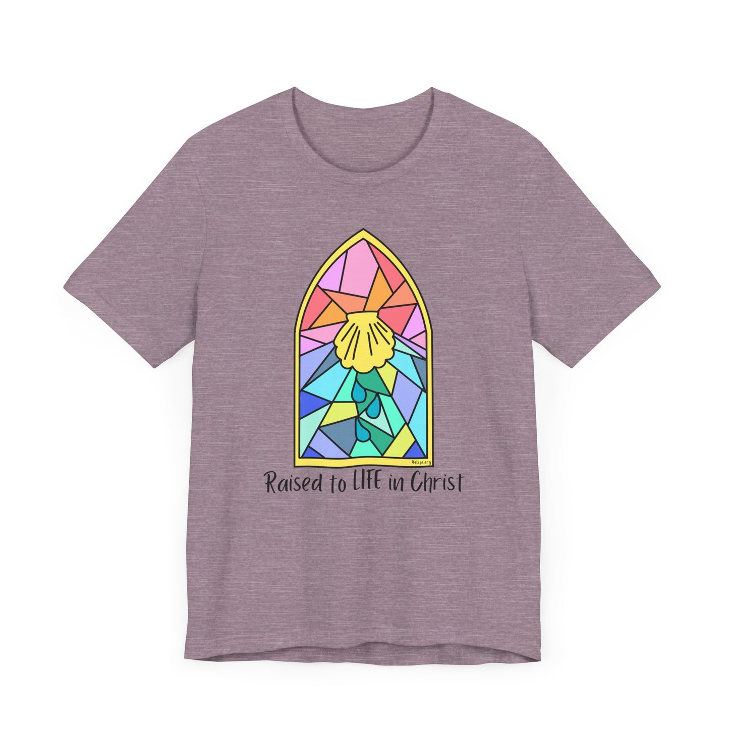 "Raised to Life in Christ" Unisex Jersey Short Sleeve Tee