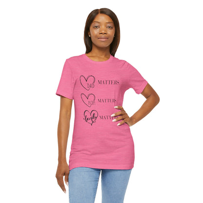 "Family Matters" (black print) Unisex Jersey Short Sleeve Tee