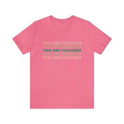 You Are Valuable Green Ombre Unisex Jersey Short Sleeve Tee