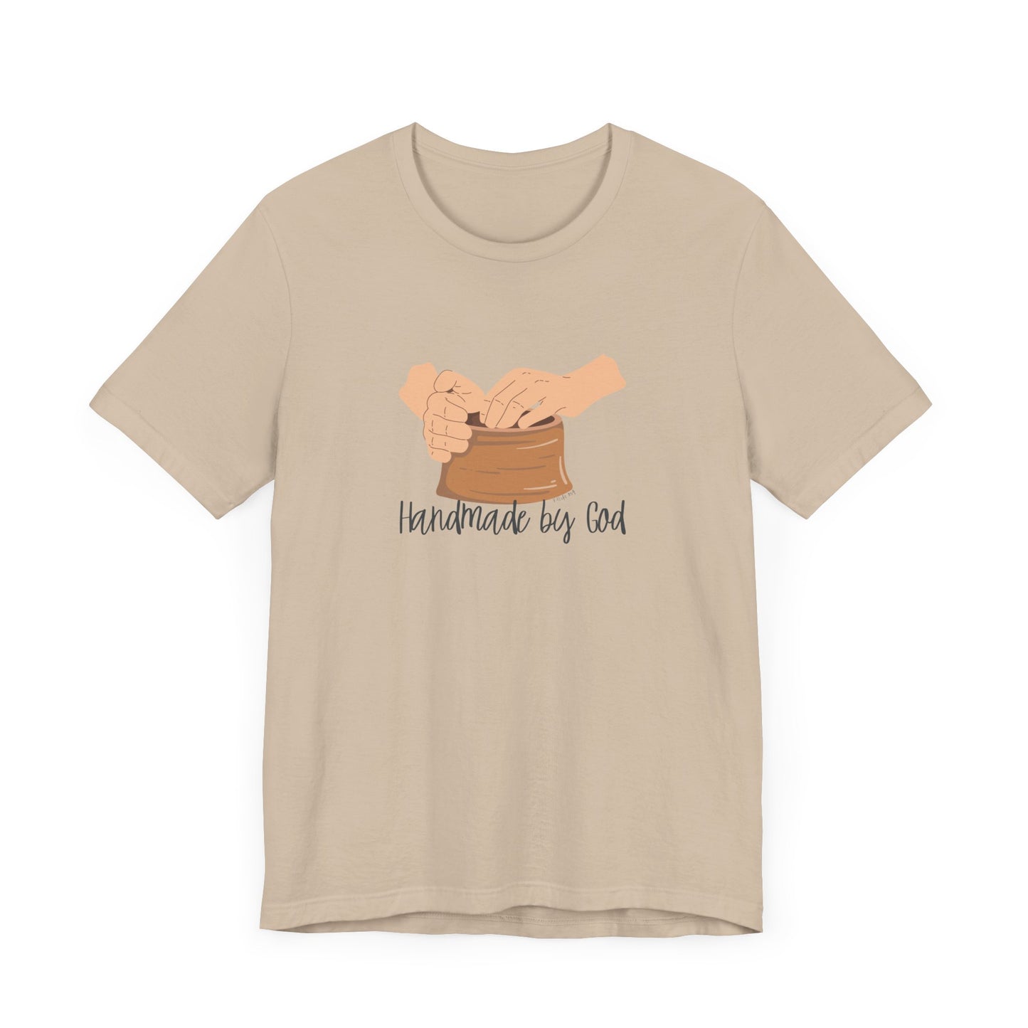 "Handmade by God" (pottery) Unisex Jersey Short Sleeve Tee