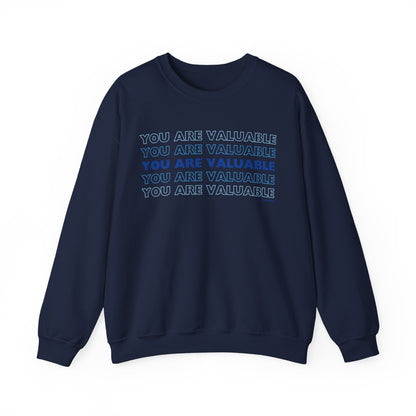 You Are Valuable Crewneck Sweatshirt