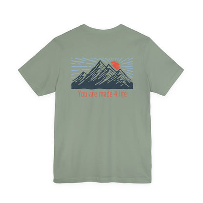 Mountain Made 4 Life Unisex Jersey Short Sleeve Tee