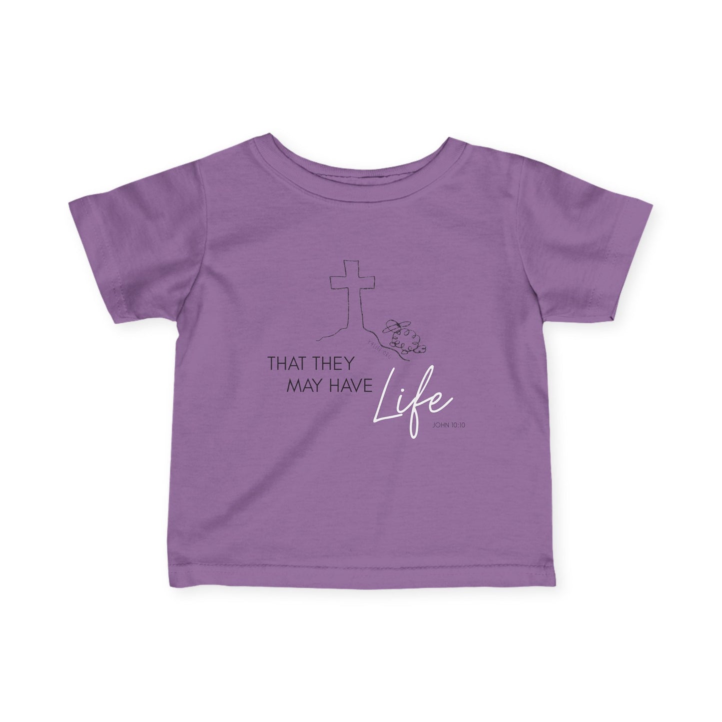 That They May Have Life Infant Fine Jersey Tee