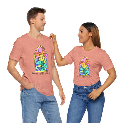 "Raised to Life in Christ" Unisex Jersey Short Sleeve Tee