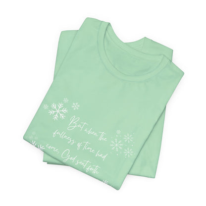 Fullness of Time Short Sleeve Tee