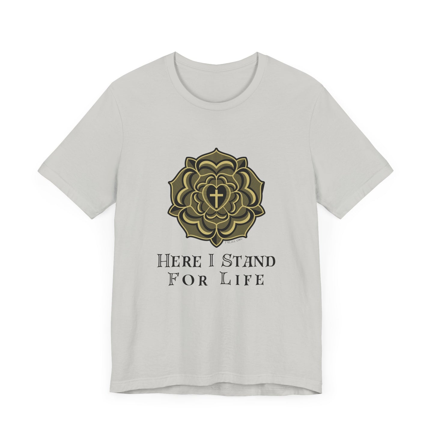 Stand For Life Short Sleeve T-Shirt