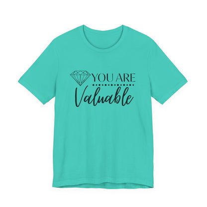 You Are Valuable Short Sleeve Tee
