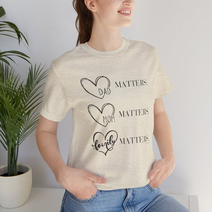 "Family Matters" (black print) Unisex Jersey Short Sleeve Tee