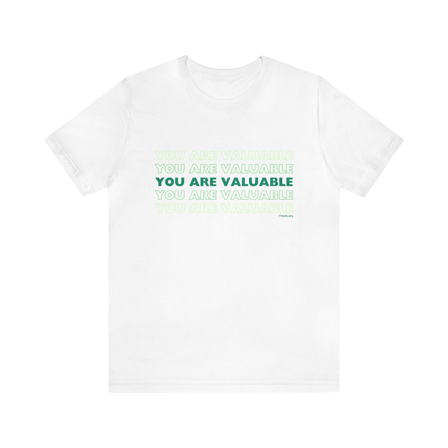 You Are Valuable Green Ombre Unisex Jersey Short Sleeve Tee