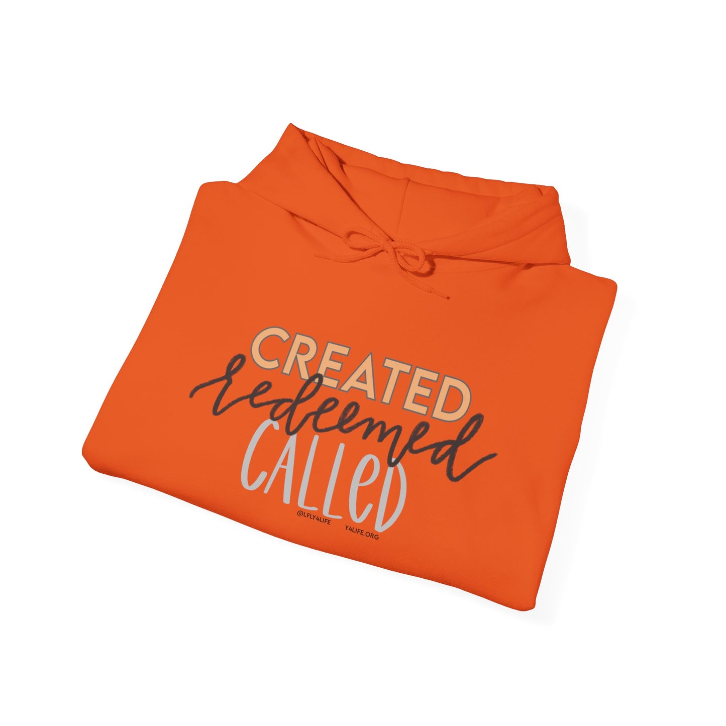 Created Redeemed Called Hooded Sweatshirt