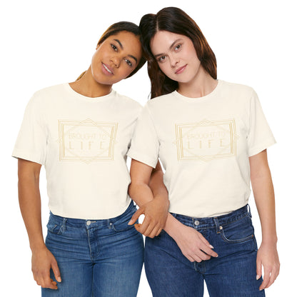 "Brought to Life" Unisex Jersey Short Sleeve Tee