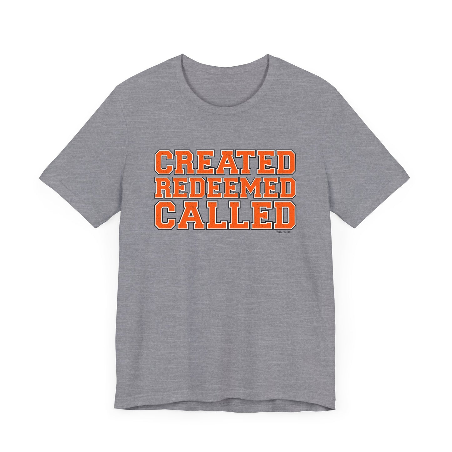 Varsity Created, Redeemed, Called (Orange) Short Sleeve T-Shirt